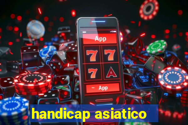 handicap asiatico - 3.5